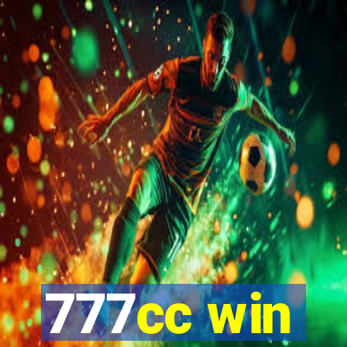 777cc win